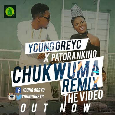 Young Greyc ft. Patoranking – Chukwuma (Remix)