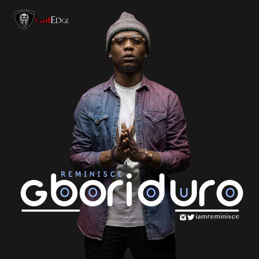 Reminisce – Gboriduro