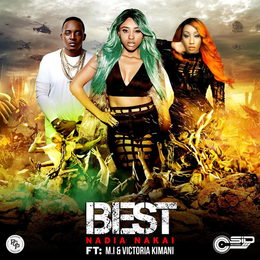 Nadia Nakai ft. M.I & Victoria Kimani – Best