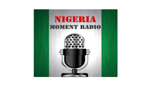 nigeria moment radio