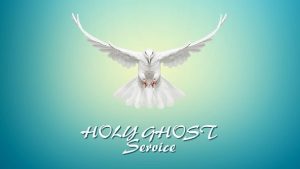 holy ghost service