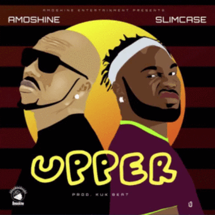 [Music] Igwe Tupac Ft. Slimcase – Upper