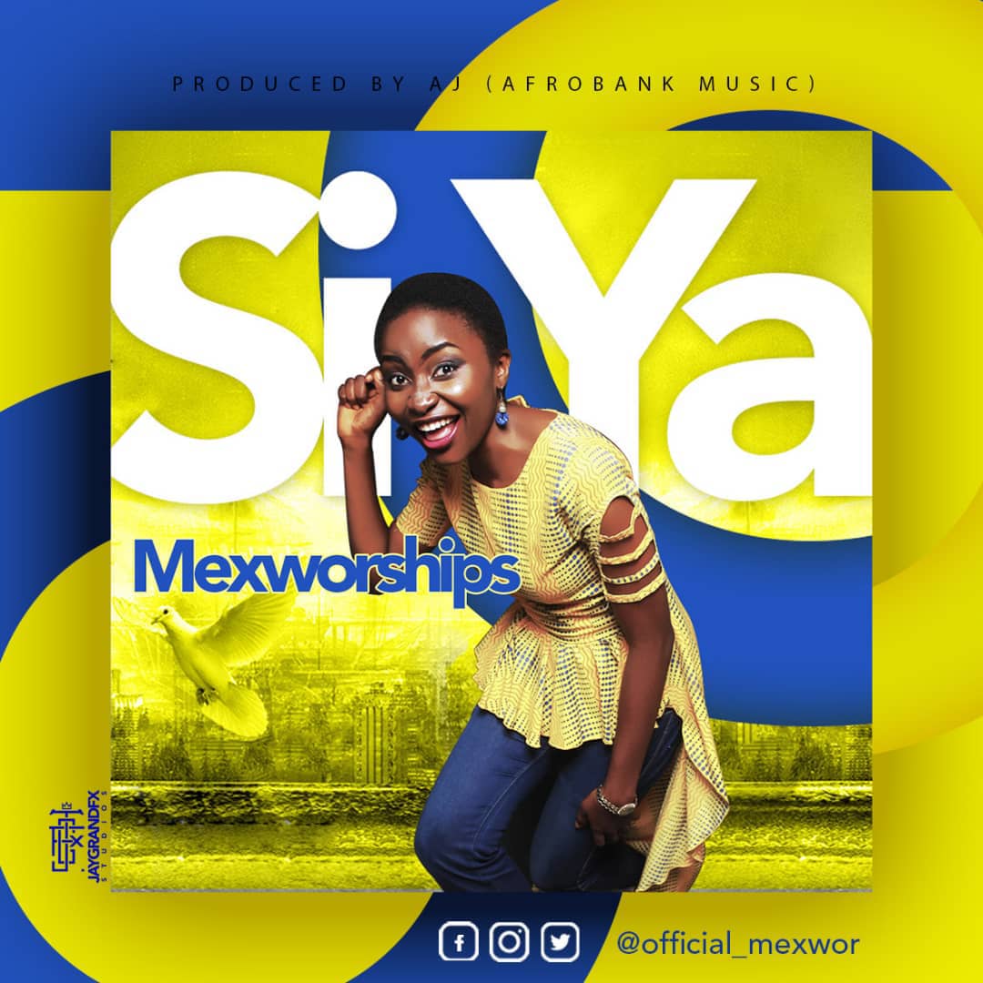 [MUSIC] MEXWORSHIPS- SI YA(MP3)