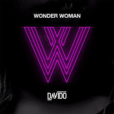 [Music] Davido- Wonder Woman
