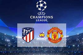 Manchester United To Play Atletico Madrid In Champions League Last 16