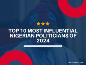 top-10-most-influential-nigerian-politicians-of-2024